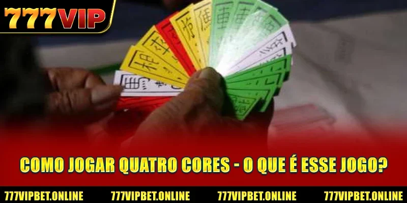 Como jogar Quatro Cores - O que é esse jogo?